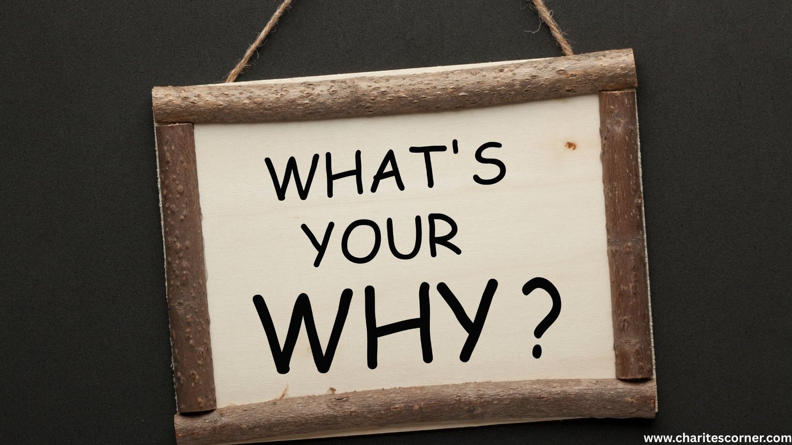 what is your why?